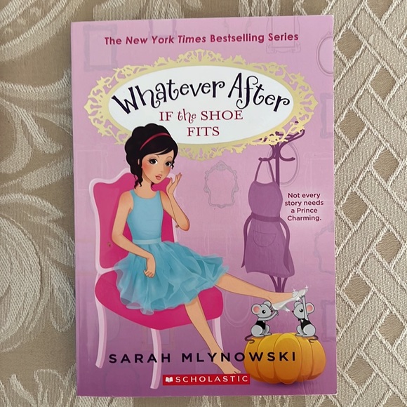 Whatever After Books - “Beauty Queen” - “If The Shoe Fits” 2 for $10 Brand New - Picture 5 of 6